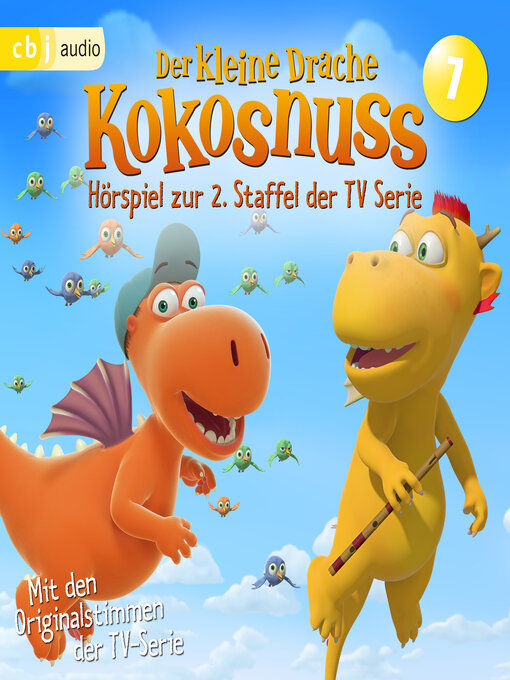 Title details for Der Kleine Drache Kokosnuss--Hörspiel zur 2. Staffel der TV-Serie 07 by Ingo Siegner - Available